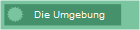 Die Umgebung